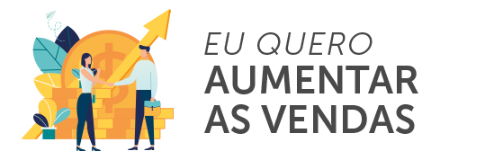 EU QUERO AUMENTAR AS VENDAS